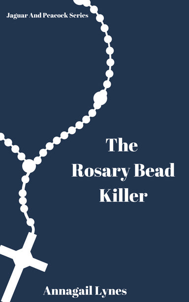 The Rosary Bead Killer Novel - Paperback