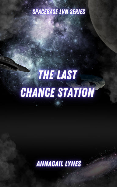 The Last Chance Station Novel  - E-Book